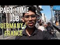 10 UNCONVENTIONAL  WAYS OF PART-TIME JOB IN GERMANY 🇩🇪  AND FRANCE 🇫🇷