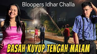 Download lagu BLOOPERS IDHAR CHALLA -  BASAH KUYUP DI SIRAM 10,000 LITER AIR