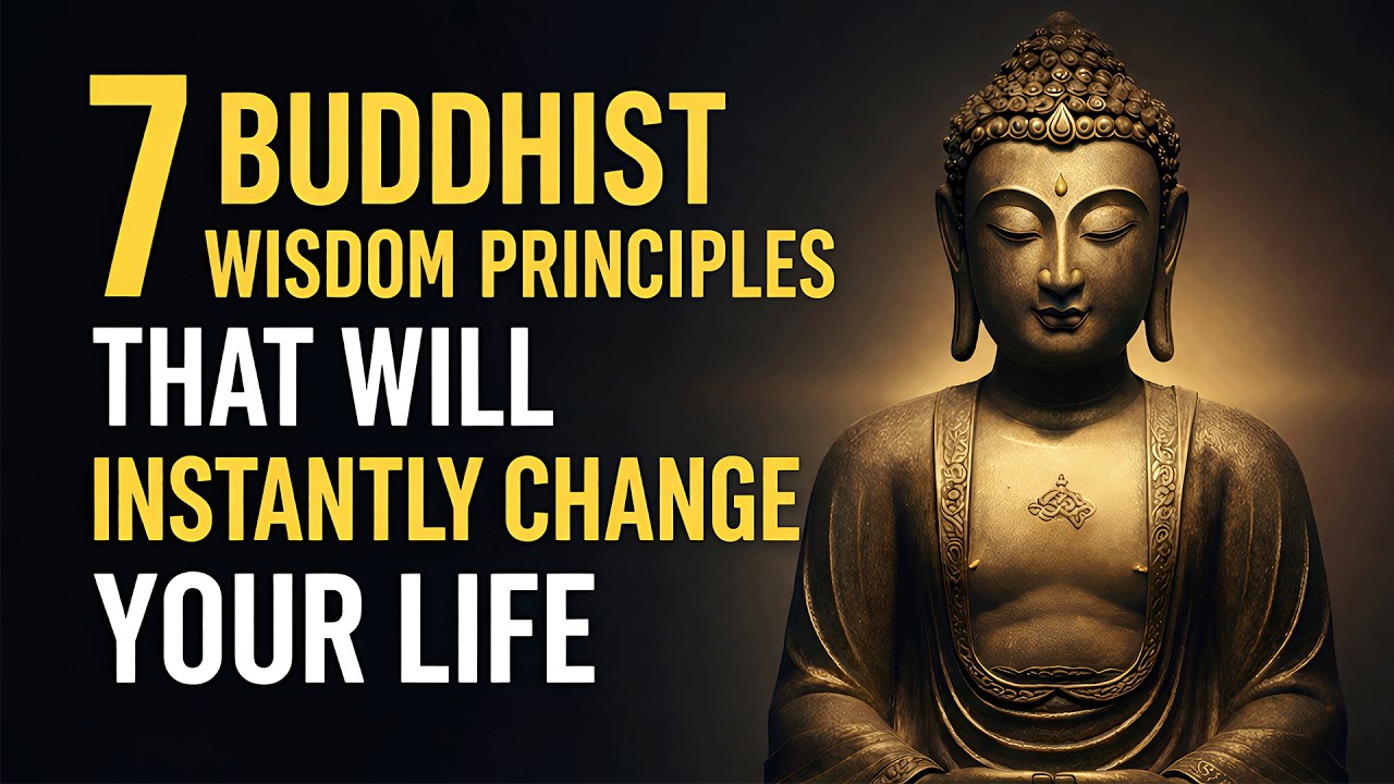 7 Buddhist Wisdom Principles That Will Change Your Life Completely ...