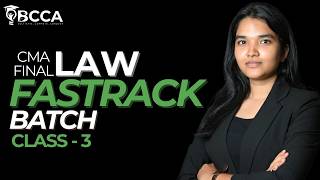 CMA FINAL | LAW FASTRACK | JUN/DEC 26 | BY CMA BHAVYA | CLASS-3