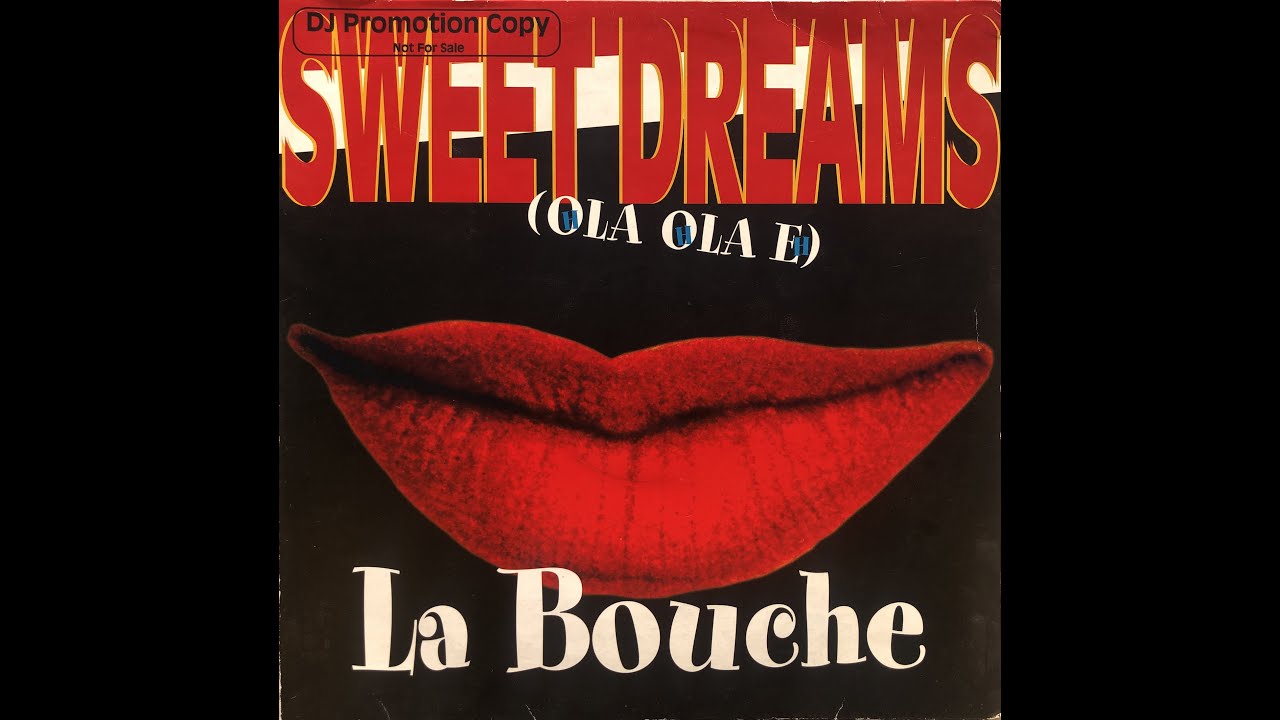 La Bouche - Sweet Dreams (Club Mix)