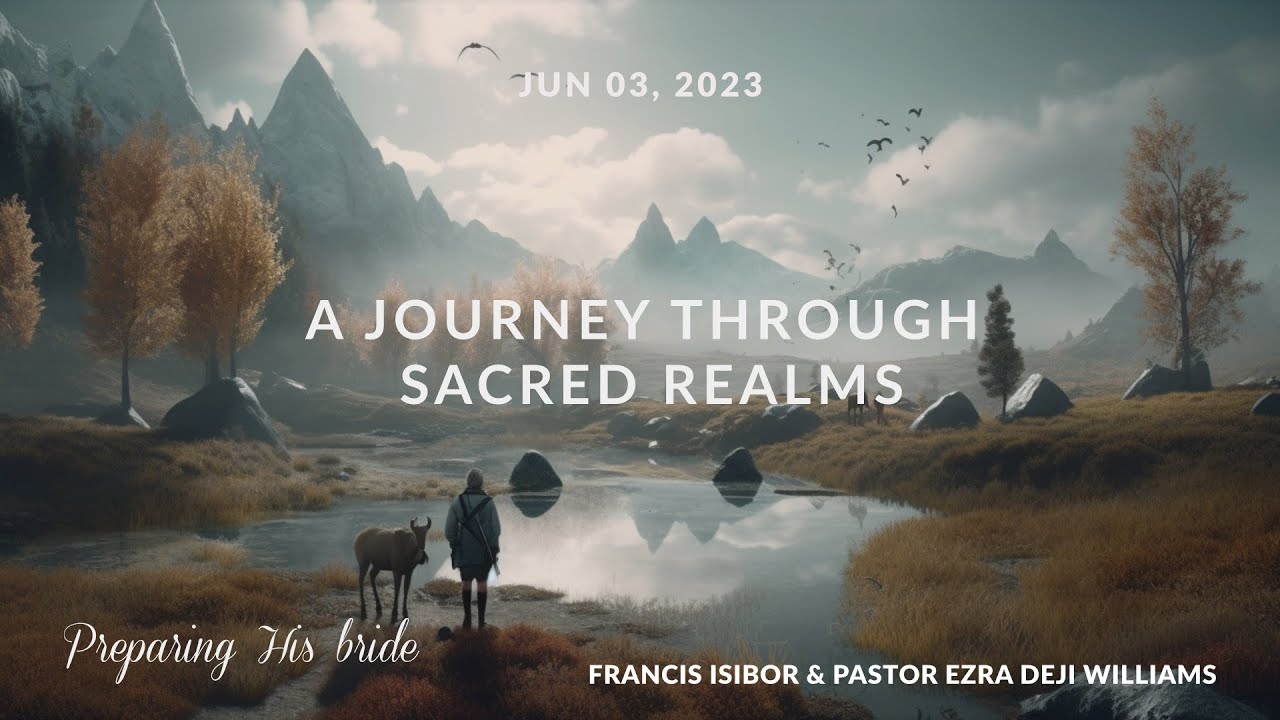 A Journey Through Sacred Realms | PHB | June 03, 2023 - YouTube