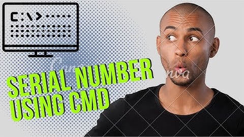 Find Serial Number of Computer Using Cmd Prompt and PowerShell