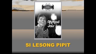 Si Lesung Pipit - Ahmad Jais