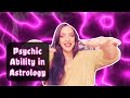 Astrology can reveal your PSYCHIC abilities | All Zodiac Signs