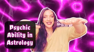 Astrology can reveal your PSYCHIC abilities | All Zodiac Signs