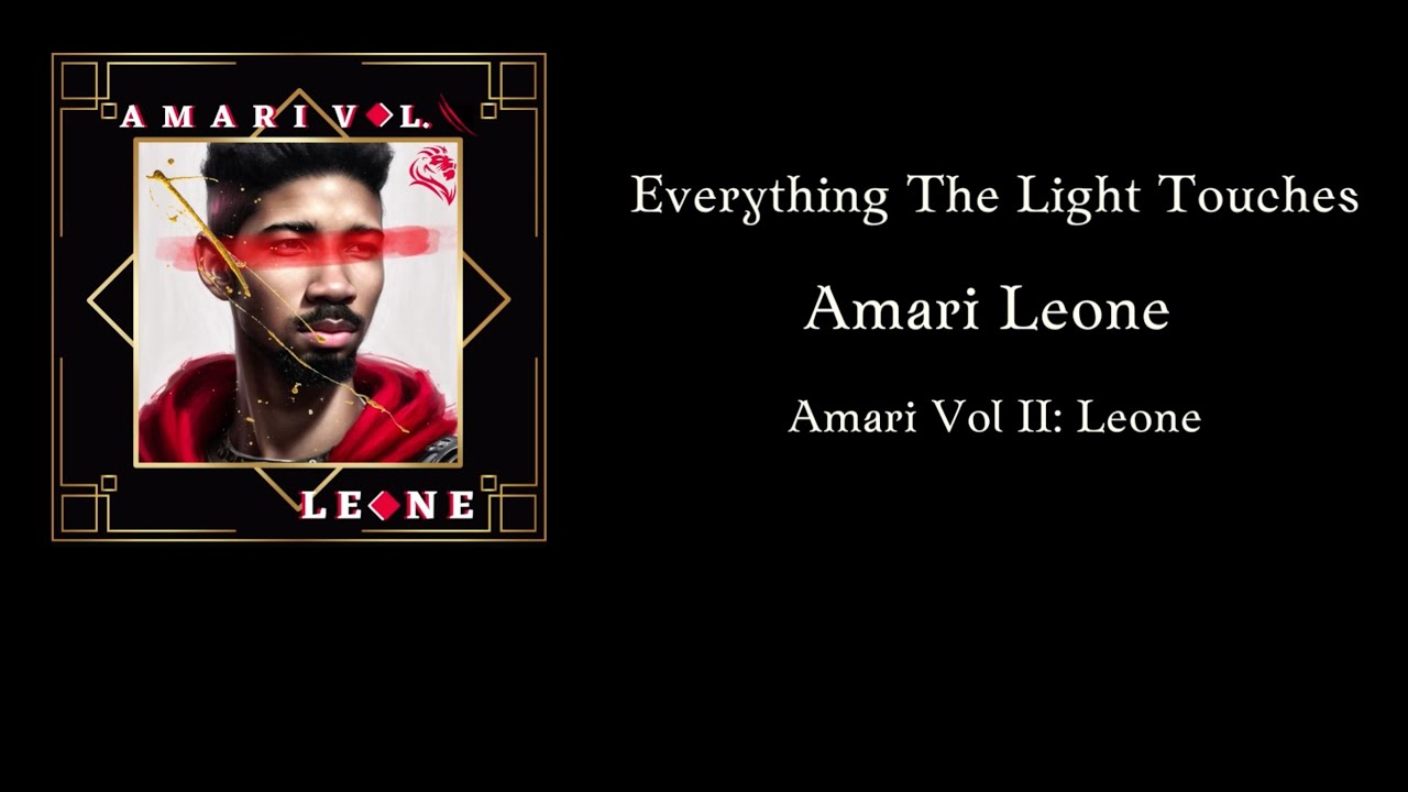 Watch Amari Leone - Everything The Light Touches (Lyric Video) on YouTube Watch Amari Leone - Everything The Light Touches (Lyric Video) on YouTube