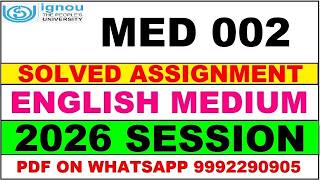 MED 002 solved assignment 2026 in English || med 002 solved assignment 2026 || ignou med002 2026