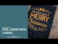 How To Lay Out &amp; Design A Foil Greeting Card