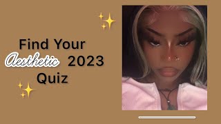 Find Your Aesthetic Quiz 2023- Black girl Addition🤎✨ screenshot 3