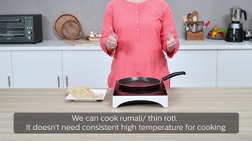 Indian Market: Troubleshooting of Roti Making Issue for Philips Induction