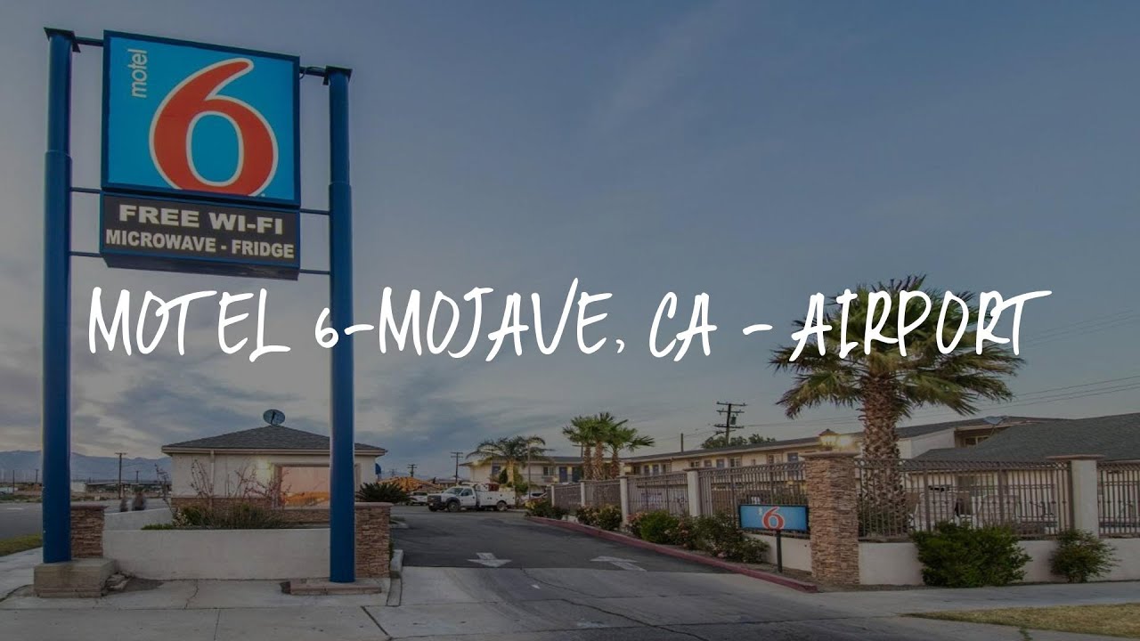 Motel 6Mojave, CA Airport Review Mojave , United States of America YouTube