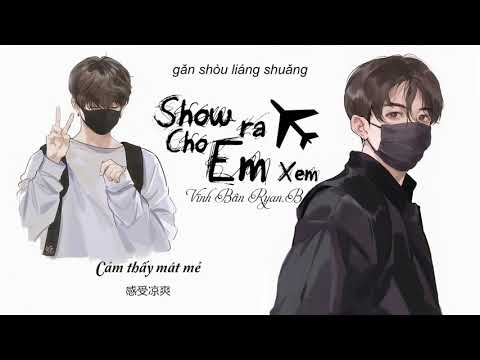 Full Vietsub  SHOW RA CHO EM XEM 放个大招给你看