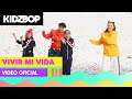 Kidz bop kids  vivir mi vida oficial kidz bop ultimate playlist