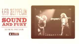 Led Zeppelin - Led Zeppelin: Sound And Fury by Neal Preston (Zeppelin's Swagger)