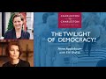 The Twilight of Democracy? with Anne Applebaum and Elif Shafak