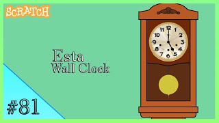 Wall Clock (Esta) (Westminster) | Scratch Project (#81)