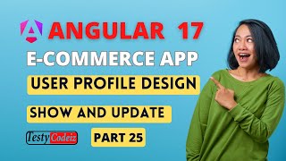 Angular 17 ecommerce application from scratch | Angular user profile components design
