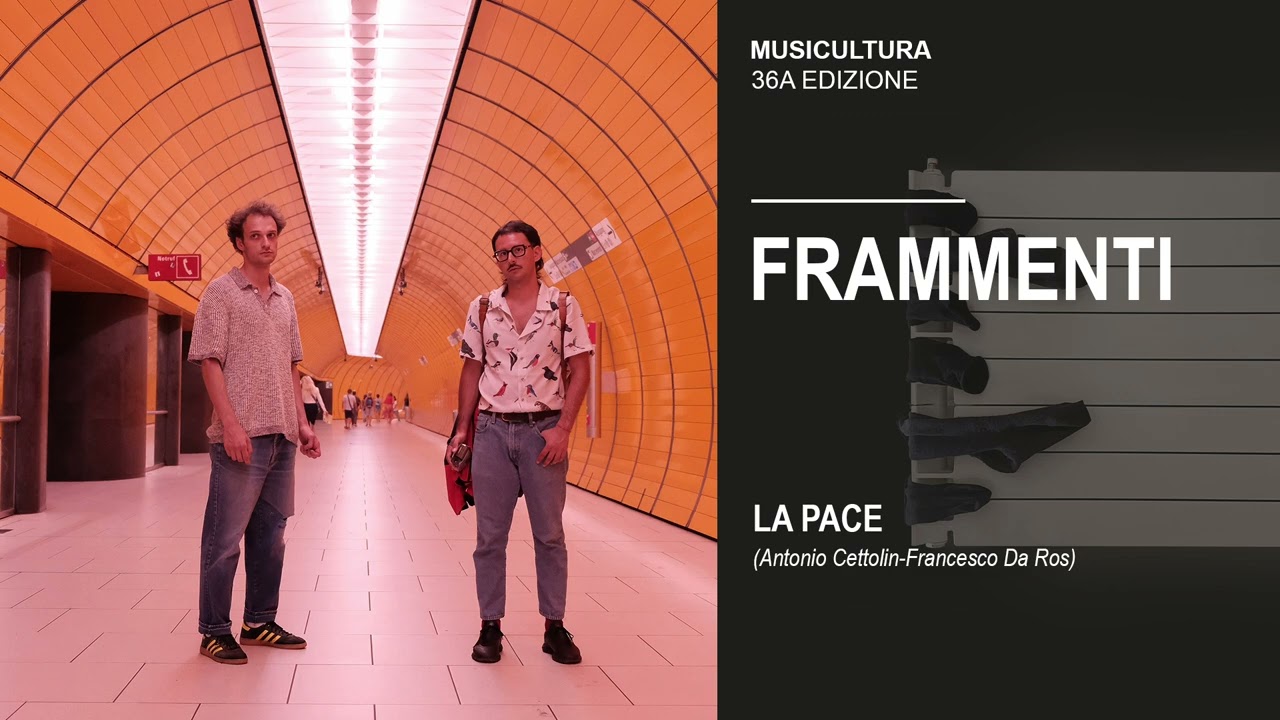 Watch Frammenti - La pace - Musicultura 2025 on YouTube Watch Frammenti - La pace - Musicultura 2025 on YouTube