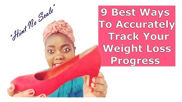 9 Best Ways To Track Progress accurately without a Scale / Weight loss Tips