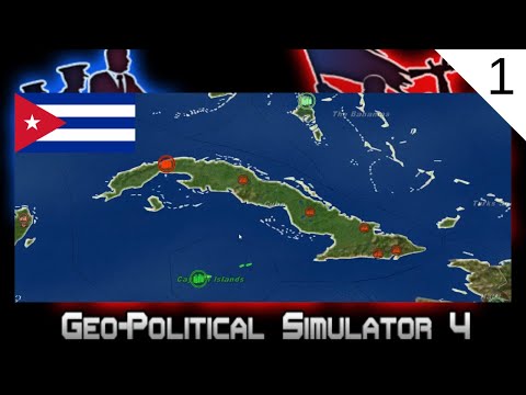 Geopolitical Simulator 4: Cuban Democratic Rebels (1) - Introduction