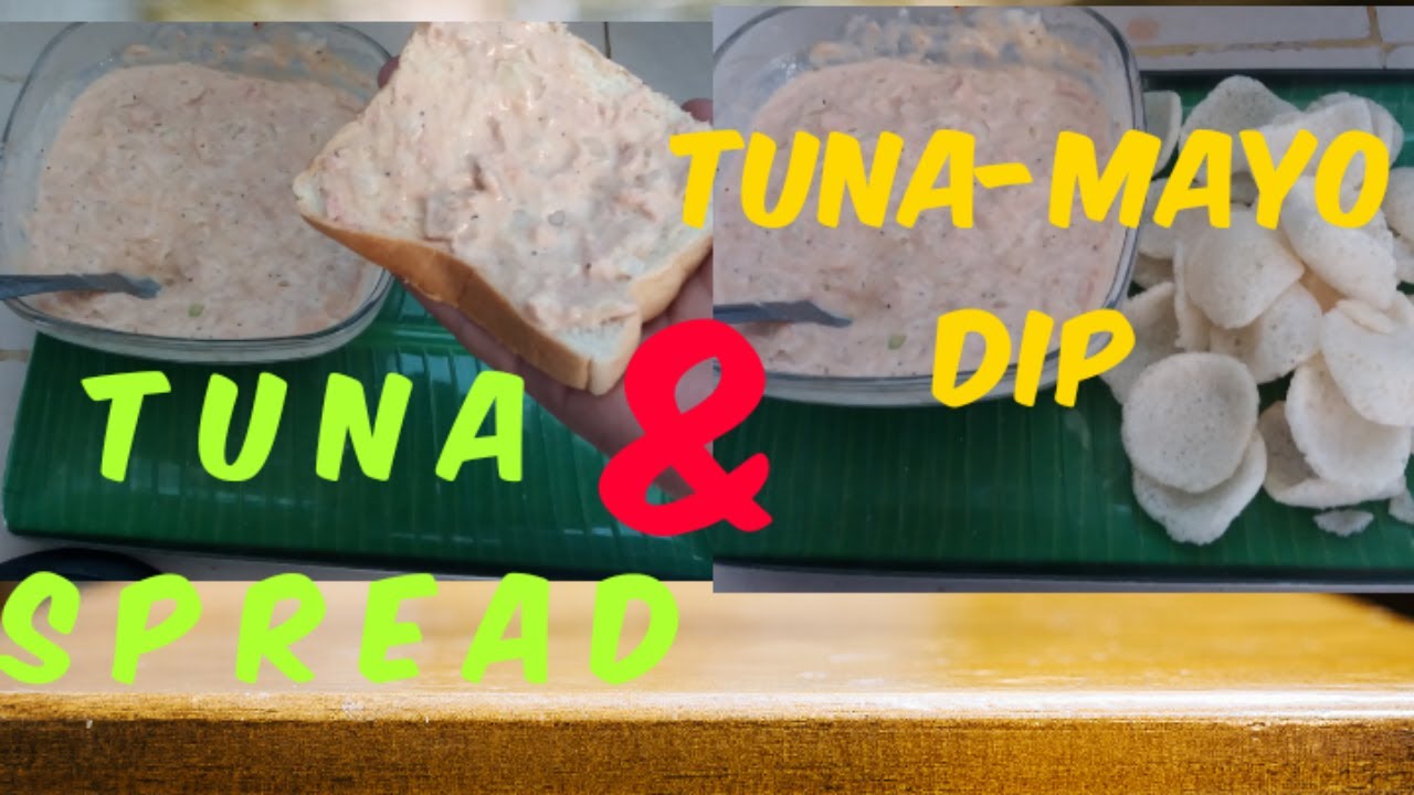 Tuna spread and tunamayo dip quick and easy YouTube