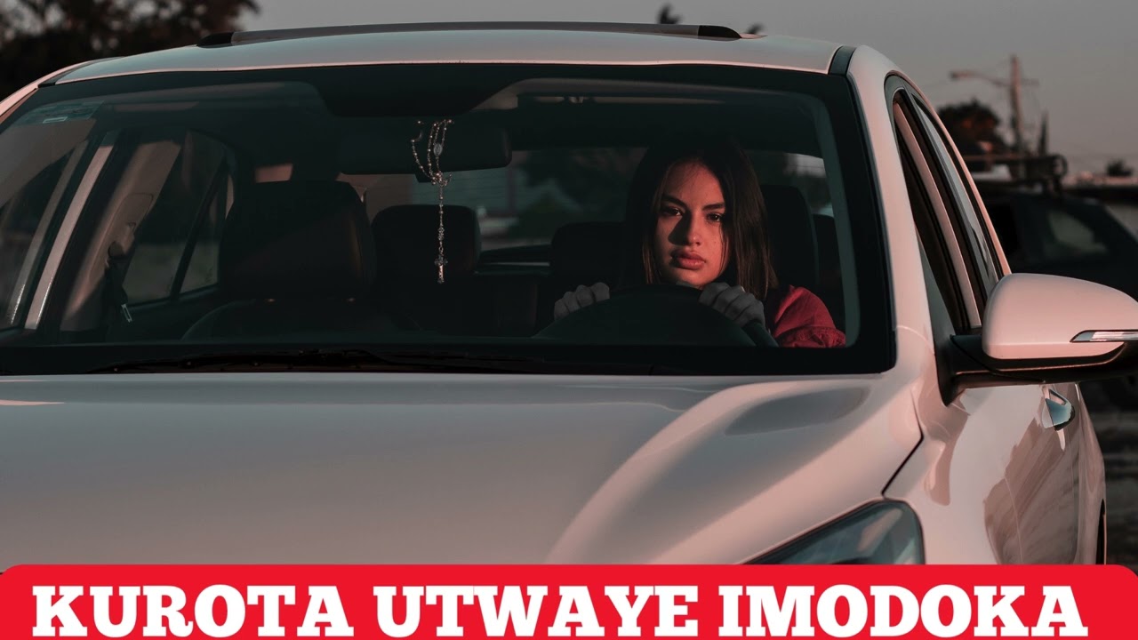 DORE IMPAMVU YIZI NZOZI :KUROTA UTWAYE IMODOKA