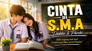CINTA DI SMA - DODDIE & PARCHI (Lirik) OFFICIAL LIRIK LAGU