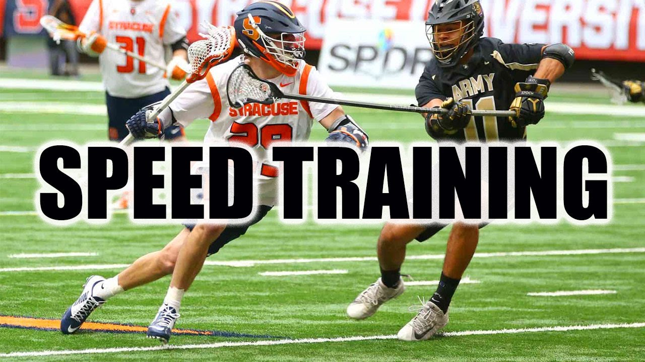 Speed Training for Lacrosse Athletes Improve Performance and Output