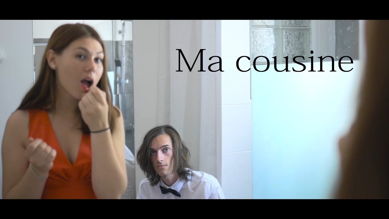 Ma Cousine - Concours Cinéfabrique 2017