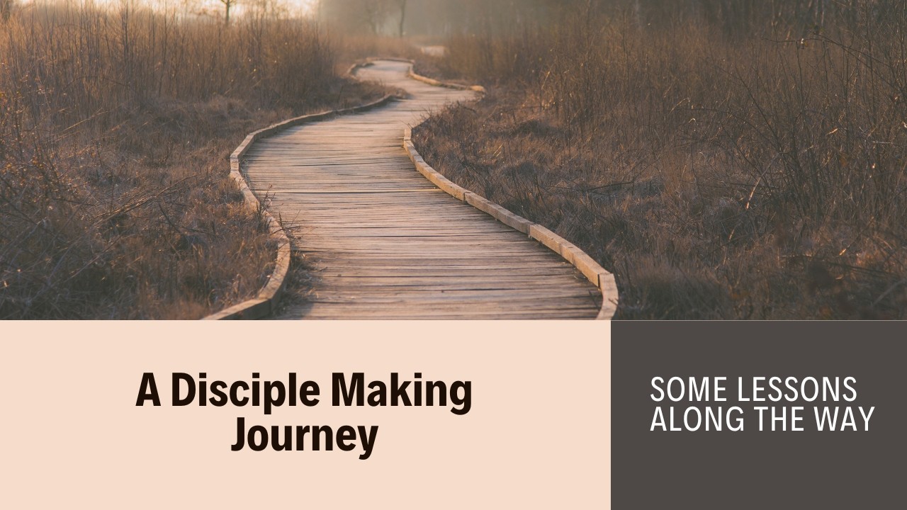 Lessons Learned on the Disciplemaking Journey - YouTube