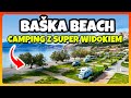 Ruszamy na KRK W CHORWACJI - Wjeżdżamy na Camping BASKA BEACH