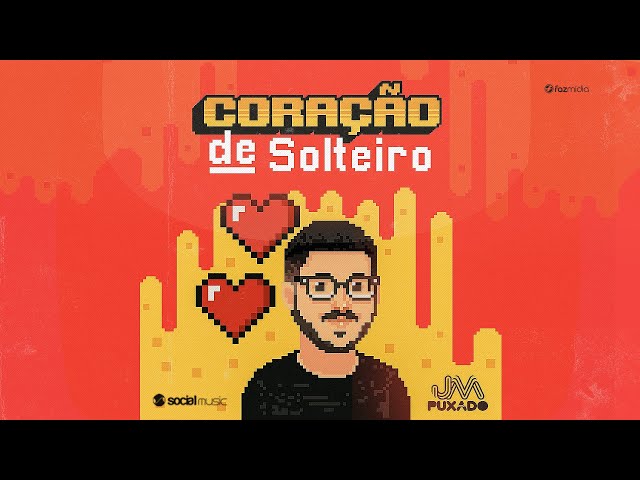 Jm Puxado - Coracao de Solteiro