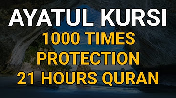 Ayatul Kursi X1000 | 20 Hours Beautiful Quran Recitation | Protection | Ruqyah For Money Busines Job