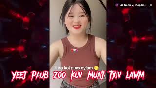 Yeej Paub Zoo Tias Muaj Txiv Lawm Aib Hai Remix