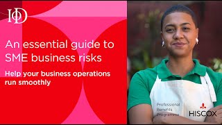 An essential guide to SME business risks Help your business operations run smoothly