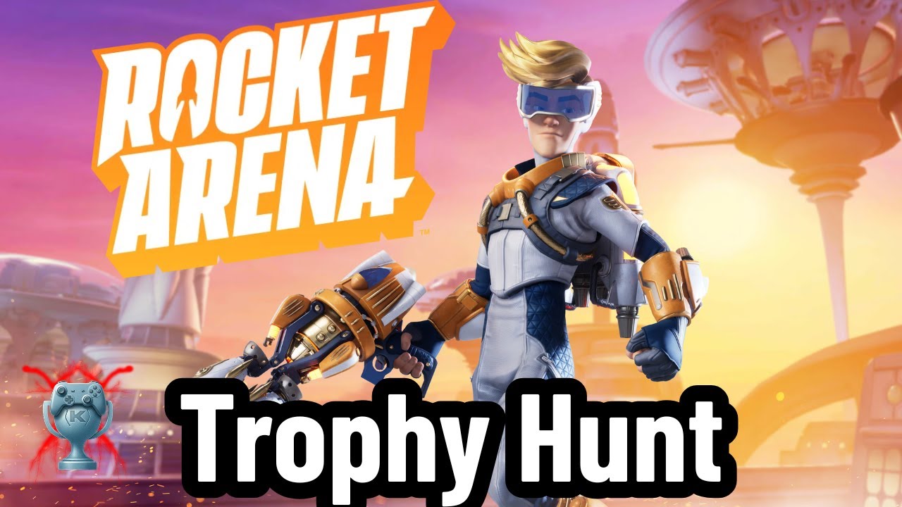 Rocket Arena A Trophy Hunters Journey Part 6