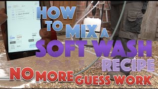How to mix a softwash recipe - No more guesswork! screenshot 3