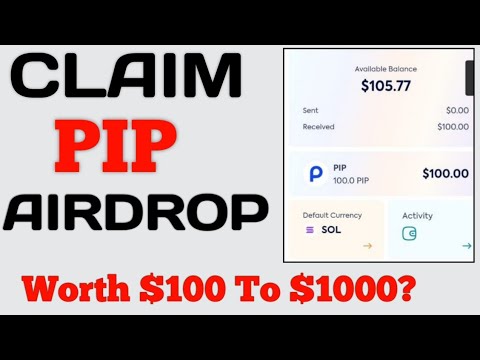 Claim Pip Airdrop Before It Too Late | Profit $100 To $1000 ?? #Phantom #Solona #PIP