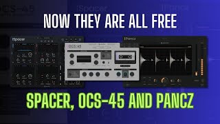 3 HIGH-QUALITY Plugins that are FREE NOW - Spacer, Pancz and OCS-45 by Plugins Spectral - Sound Demo