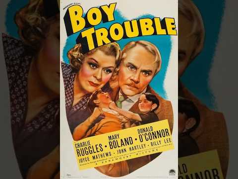Boy Trouble "1938" Comedy-Drama Charlie Ruggles, Mary Boland, Donald O'Connor still