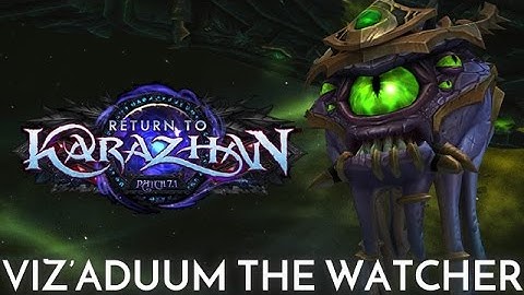 Legion | Return to Karazhan | Viz