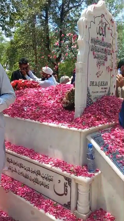 Dr. Abdul Qadeer Khan Tomb #nuclear  #Power #takbir #aqkhan