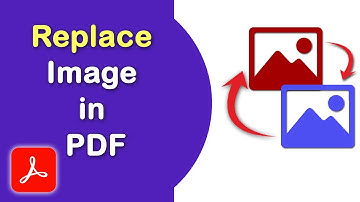How to Replace Image in PDF with Adobe Acrobat Pro DC
