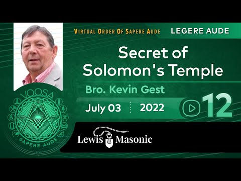 Legere Aude 12 - Secret of Solomon's Temple by Bro. Kevin Gest
