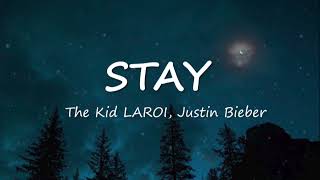 The Kid LAROI, Justin Bieber - Stay (Lyrics)