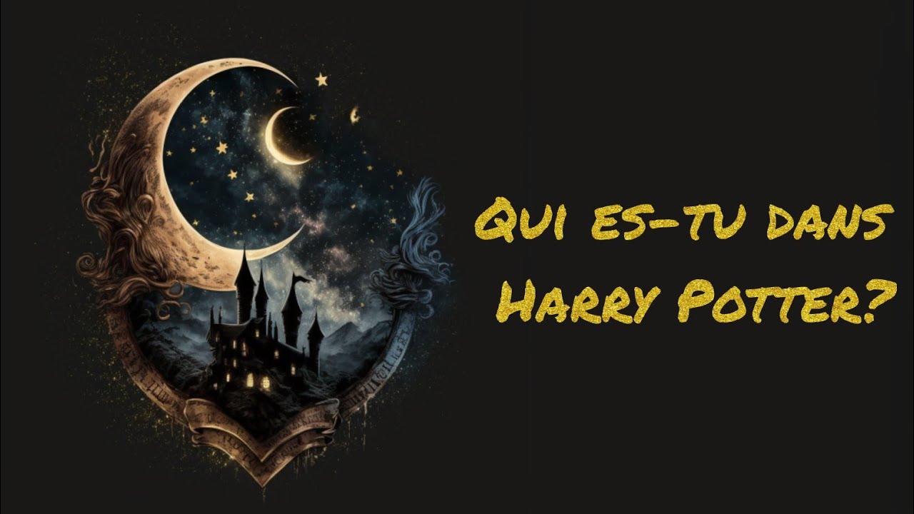 Qui es-tu dans Harry Potter ? - YouTube