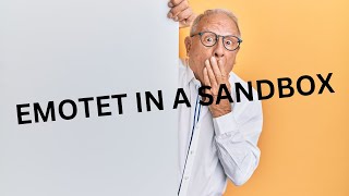 Uncovering the Emotet Malware: Any.Run Cloud Sandbox Analysis