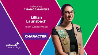 Celebrate Changemakers 2026 — Meet Lillian Launsbach | Character Honoree | Girl Scouts River Valleys