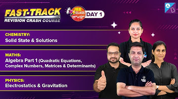 JEE Mains 2023: FREE Fast Track Crash Course Day 1/7 | AIM 150+ in JEE Mains 2023 (Full Syllabus)